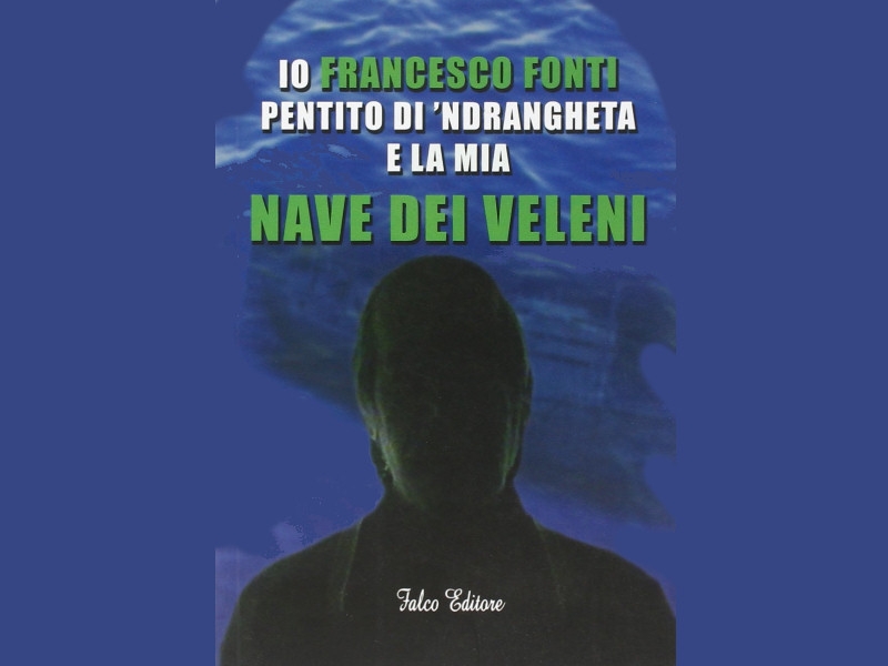 Le Navi dei Veleni, una storia di traffici da dimenticare